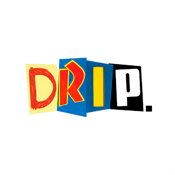 DRIP.